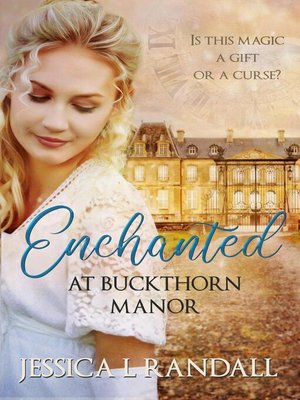 cover image of Enchanted at Buckthorn Manor